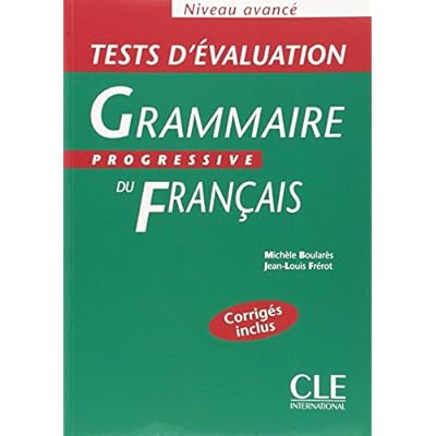 Grammaire Progressive Du Francais Niveau Avance Tests D Evaluation Pdf Download Suibhnesardar Grammaire Progressive Du Francais Niveau Avance Tests D Evaluation Pdf Download Suibhnesardar