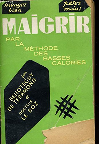 Maigrir par la methode des basses calories gratuit Maigrir par la methode des basses calories gratuit