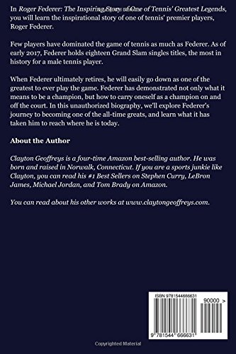 Book's Cover of Roger Federer: The Inspiring Story of One of Tennis' Greatest Legends