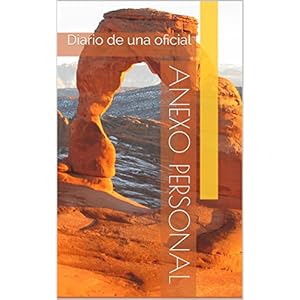 Anexo Personal: Diario de una oficial