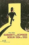 Kabarett der Komiker: Berlin 1924-1950 by 