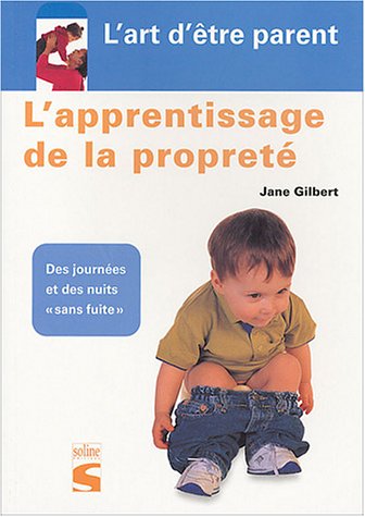 couverture de : l'apprentissage de la propret&eacute;
