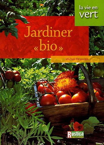 couverture de : Jardiner 'bio'