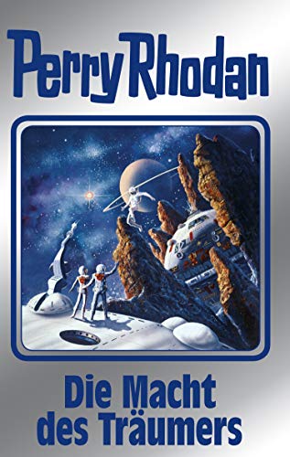 Perry Rhodan 148: Die Macht des Träumers (Silberband): 6. Band des Zyklus 