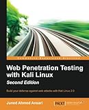 Web Penetration Testing with Kali Linux - Second Edition (English Edition) by 