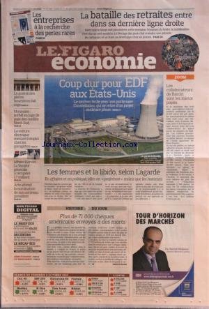 FIGARO ECONOMIE (LE) [No 20588] du 11/10/2010 - LES ENTREPRISES A LA RECHERCHE DES PERLES RARES - LA BATAILLE DES RETRAITES ENTRE DANS SA DERNIERE LIGNE DROITE - COUP DUR POUR EDF AUX ETATS-UNIS - LES COLLABORATEURS DE BAROIN SONT LES MIEUX PAYES - LA GUERRE DES PLACES BOURSIERES FAIT RAGE - LE FMI EN JUGE DE PAIX DES CONFLITS NORD-SUD - LA VOITURE ELECTRIQUE MENACE L'EMPLOI CHEZ LES GARAGISTES - LES FEMMES ET LA LIBIDO SELON LAGARDE - PLUS DE 71 000 CHEQUES AMERICAINS ENVOYES A DES MORTS - ART en ligne