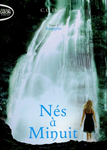 Télécharger Nés à Minuit - tome 2 Soupçons (02) Gratuit