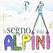 Produktbild Il segno degli alpini (In punta di vibram)