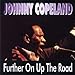 Produktbild Further Up The Road by Johnny Copeland (1994-09-06)