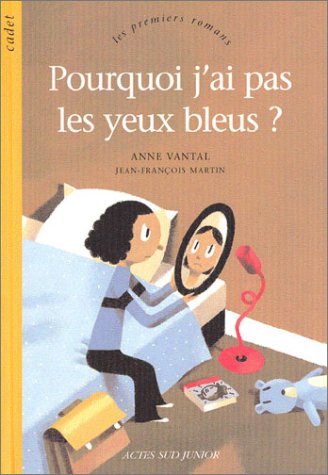 couverture de : Pourquoi j'ai pas les yeux bleux ?