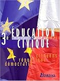 Image de Education civique, 3e (Manuel)