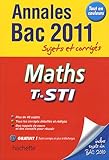 Image de Maths Tle STI : Annales Sujets et corrigés
