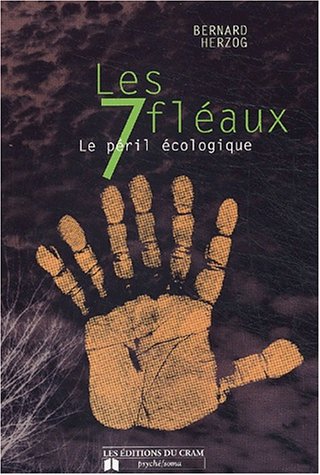 Download Les 7 fléaux : Le péril écologique Download Les 7 fléaux : Le péril écologique