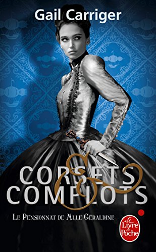 Download Corsets et complots (Le Pensionnat de Mlle Géraldine, Tome 2) Download Corsets et complots (Le Pensionnat de Mlle Géraldine, Tome 2)