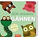 Alle müssen gähnen by