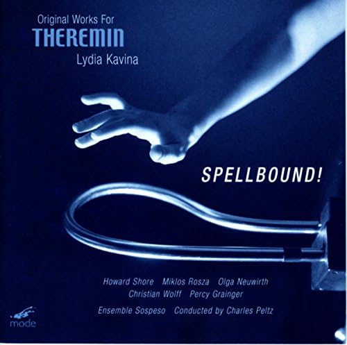 Spellbound! Original Works for Theremin