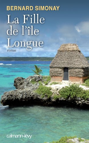 couverture de : La Fille de l'&icirc;le longue