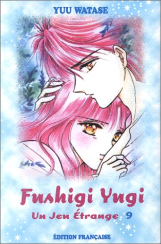 Fushigi Yugi — Tome 9