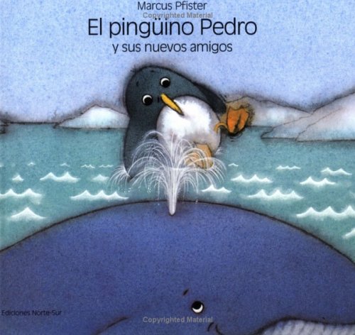 El Pinguino Pedro Y Sus Nuevos Amigos