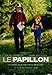 PAPILLON (LE)