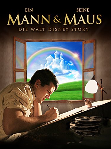 Ein Mann & seine Maus: Die Walt Disney Story