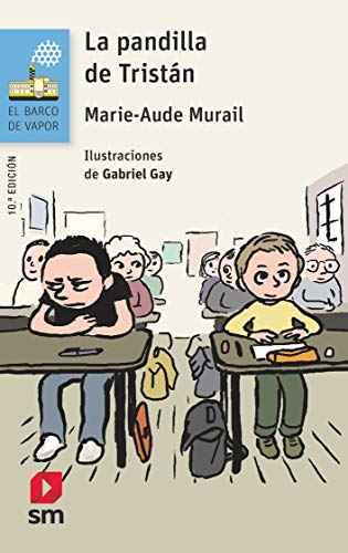 La pandilla de Tristán: 156 (El Barco de Vapor Azul)