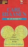 Team Rodent: How Disney Devours the World Team Rodent: How Disney Devours the World