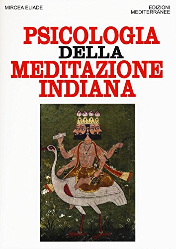 Psicologia della meditazione indiana Psicologia della meditazione indiana