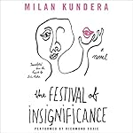 The Festival of Insignificance: A Novel