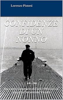 Lorenzo Pistoni – Confidenze di un Nonno (2015)