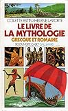 Image de Le livre de la mythologie grecque et romaine