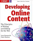 Image de Developing Online Content: The Principles of Writing and Editing for the Web