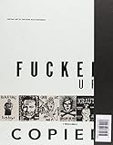 Image de Fucked Up + Photocopied: The Instant Art of the Punk Rock Movement