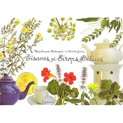 Tisanes et sirops délices