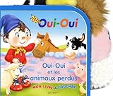 Image de Oui-Oui et les animaux perdus