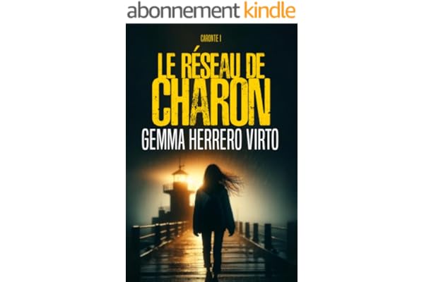 Le réseau de Charon: Thriller policier de tueurs en série (Série Charon t. 1)