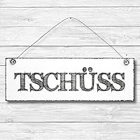 Tschüss - Dekoschild Türschild Wandschild aus Holz 10x30cm - Holzdeko Holzbild Deko Schild zur Dekoration Zuhause im Büro auch perfekt als Geschenk Mitbringsel zum Geburtstag Hochzeit Weihnachten für Familie Freundin Mutter Schwester Tochter