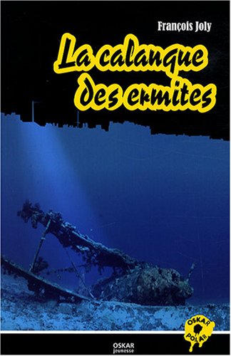 couverture de : La calanque des ermites