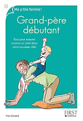 First Grand-père débutant