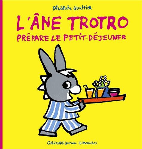 couverture de : L'&acirc;ne Trotro pr&eacute;pare le petit-d&eacute;jeuner