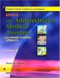 Image de Study Guide To Accompany Kinn's The Administrative Medical Assistant.