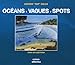 Produktbild Océans, Vagues & Spots : Foire aux questions
