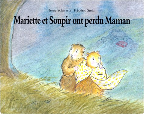 <a href="/node/19683">Mariette et Soupir ont perdu Maman</a>