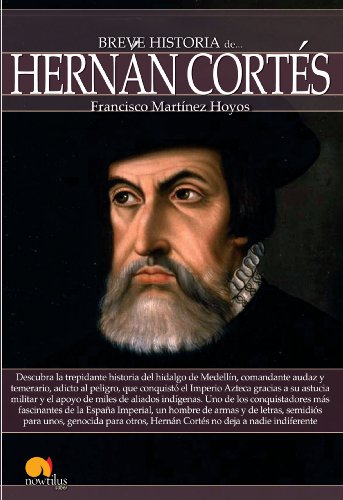 Download Breve historia de Hernán Cortés Download Breve historia de Hernán Cortés