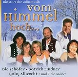 Vom Himmel Hoch - Die Stars der Volksmusik - Roland Neudert