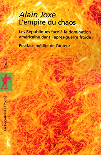 L'empire du chaos (Poches Essais t. 172) L'empire du chaos (Poches Essais t. 172)