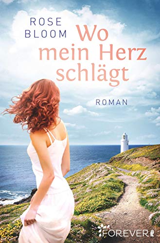 Wo mein Herz schlÃ¤gt von [Bloom, Rose]