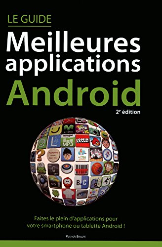 Le guide Meilleures applications Android, 2e en ligne