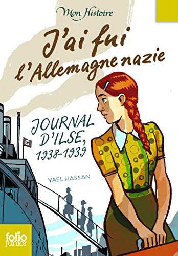 Télécharger J'ai fui l'Allemagne nazie: Journal d'Ilse (1938-1939) PDF Fichier Télécharger J'ai fui l'Allemagne nazie: Journal d'Ilse (1938-1939) PDF Fichier