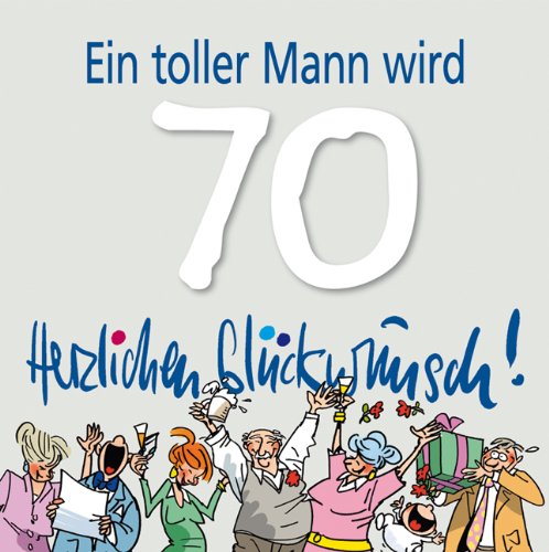 Download Ein toller Mann wird 70 Herzlichen Glückwunsch! Download Ein toller Mann wird 70 Herzlichen Glückwunsch!